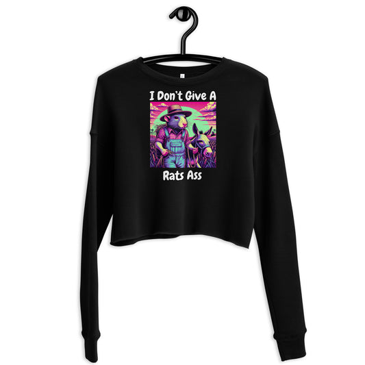 I Don't Give A Rats Ass | Funny Crop Sweatshirt