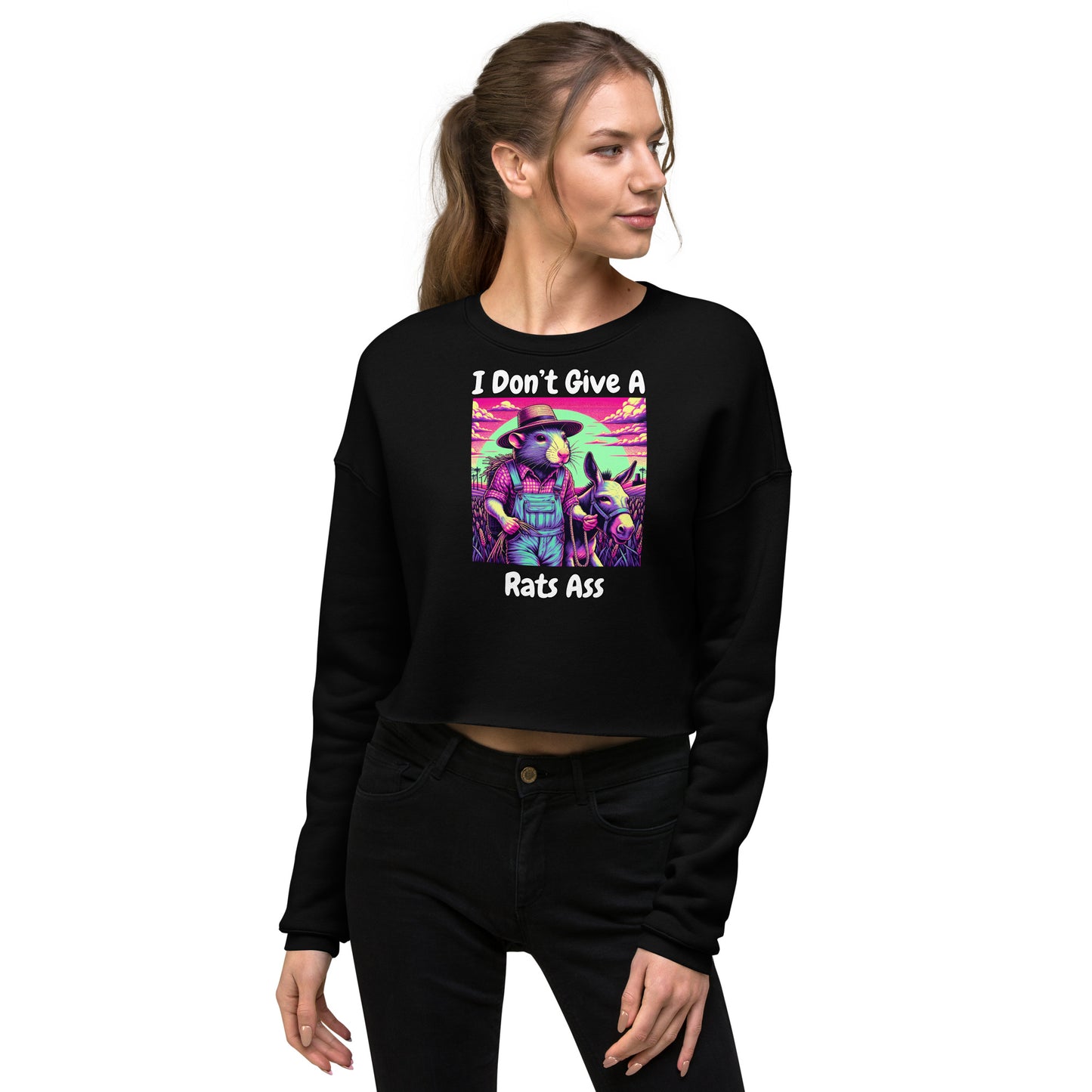 I Don't Give A Rats Ass | Funny Crop Sweatshirt